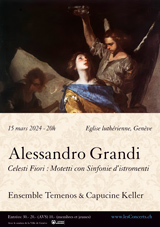 15 mars 2024 : Alessandro Grandi, Celesti Fiori.Ensemble Temenos & Capucine Keller
