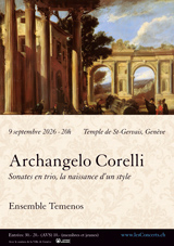 9 septembre 2026 : Arcangelo Corelli, Sonates en trio des Opus 1-4, Ensemble Temenos