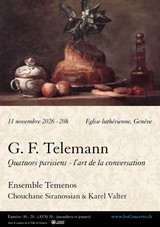 11 novembre 2026 : Georg Philipp Telemann, Quatuors parisiens, Ensemble Temenos, Chouchane Siranossian et Karel Valter